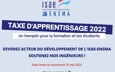 Soutenez l’ISAE-ENSMA grâce à la Taxe d’Apprentissage 2022 !
