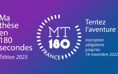 Ma Thèse en 180s : inscriptions ouvertes pour l’édition 2023, jusqu’au 14 novembre inclus !