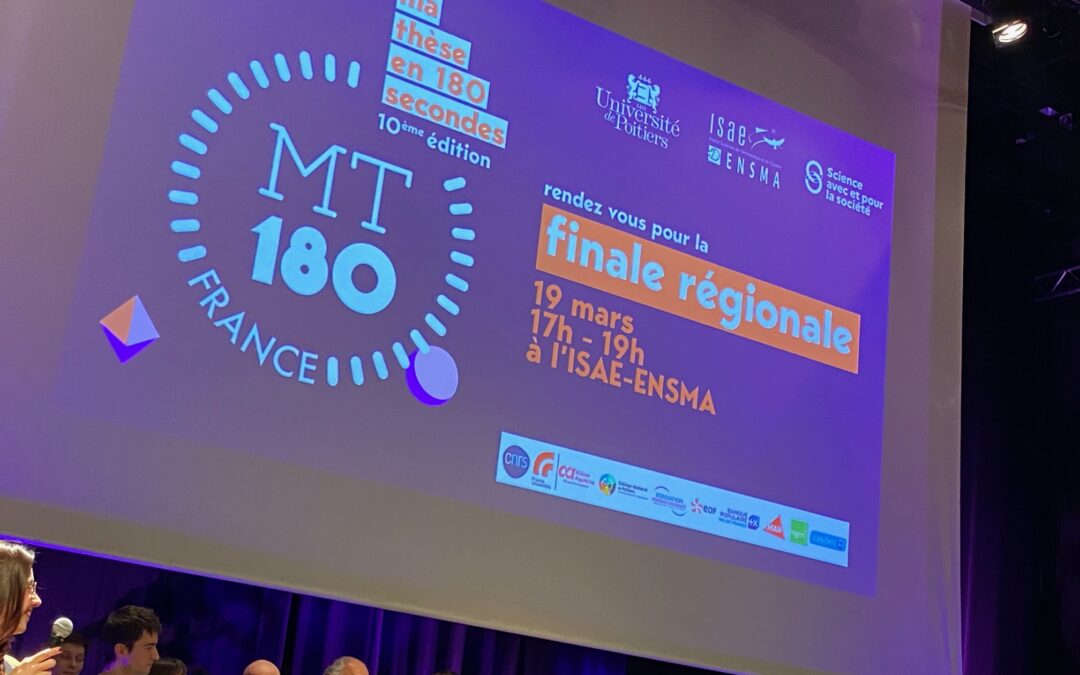 Rendez-vous le 19 mars à l’ISAE-ENSMA pour la finale régionale MT180 !