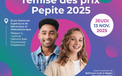 Cérémonie Régionale de Remise des Prix Pépite 2025 à l’ISAE-ENSMA